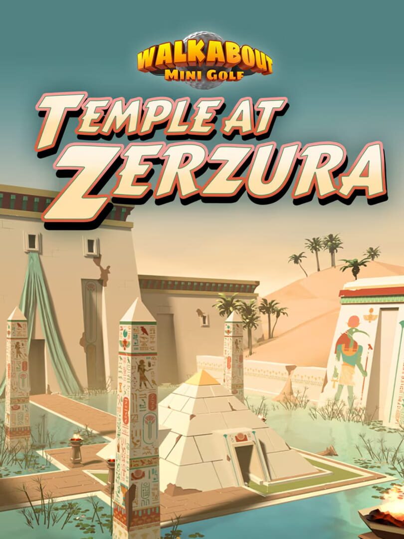 Walkabout Mini Golf: Temple at Zerzura (2023)