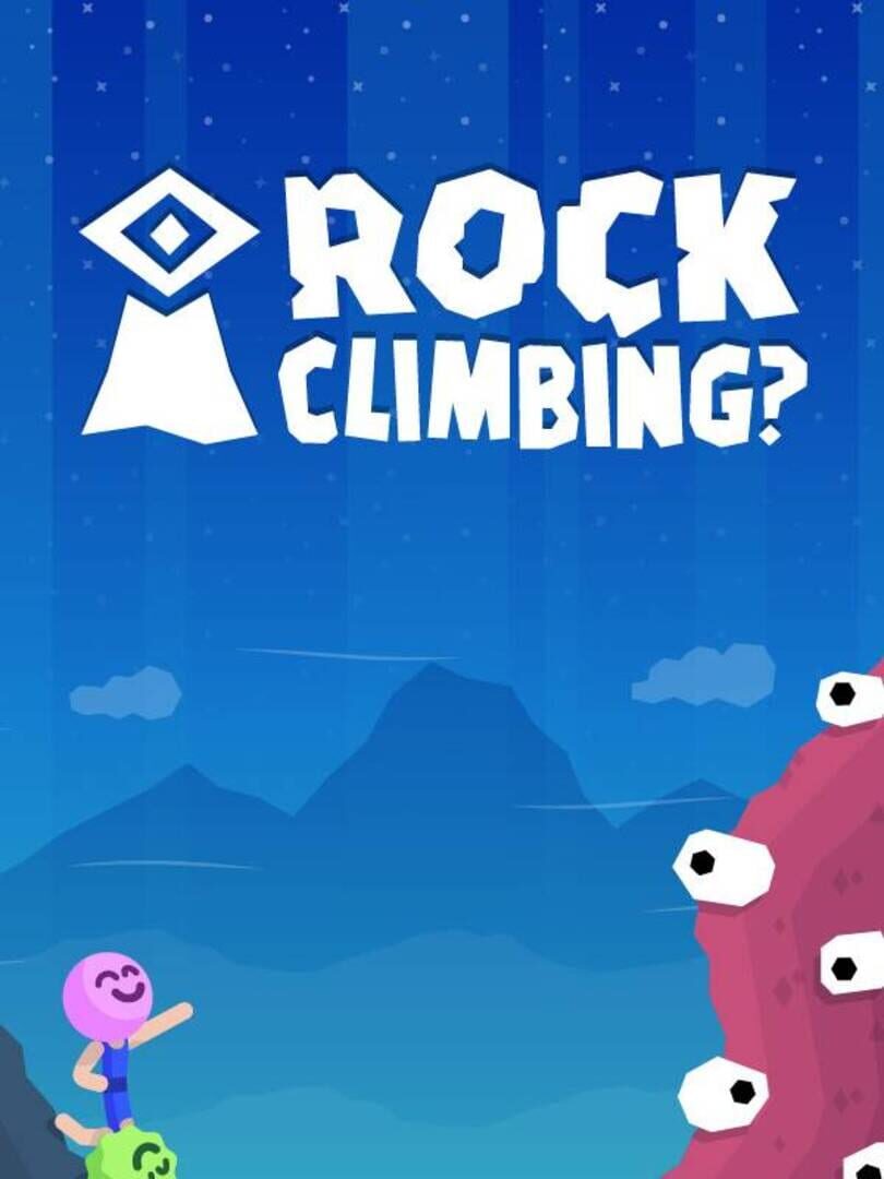 Rock Climbing? (2024)