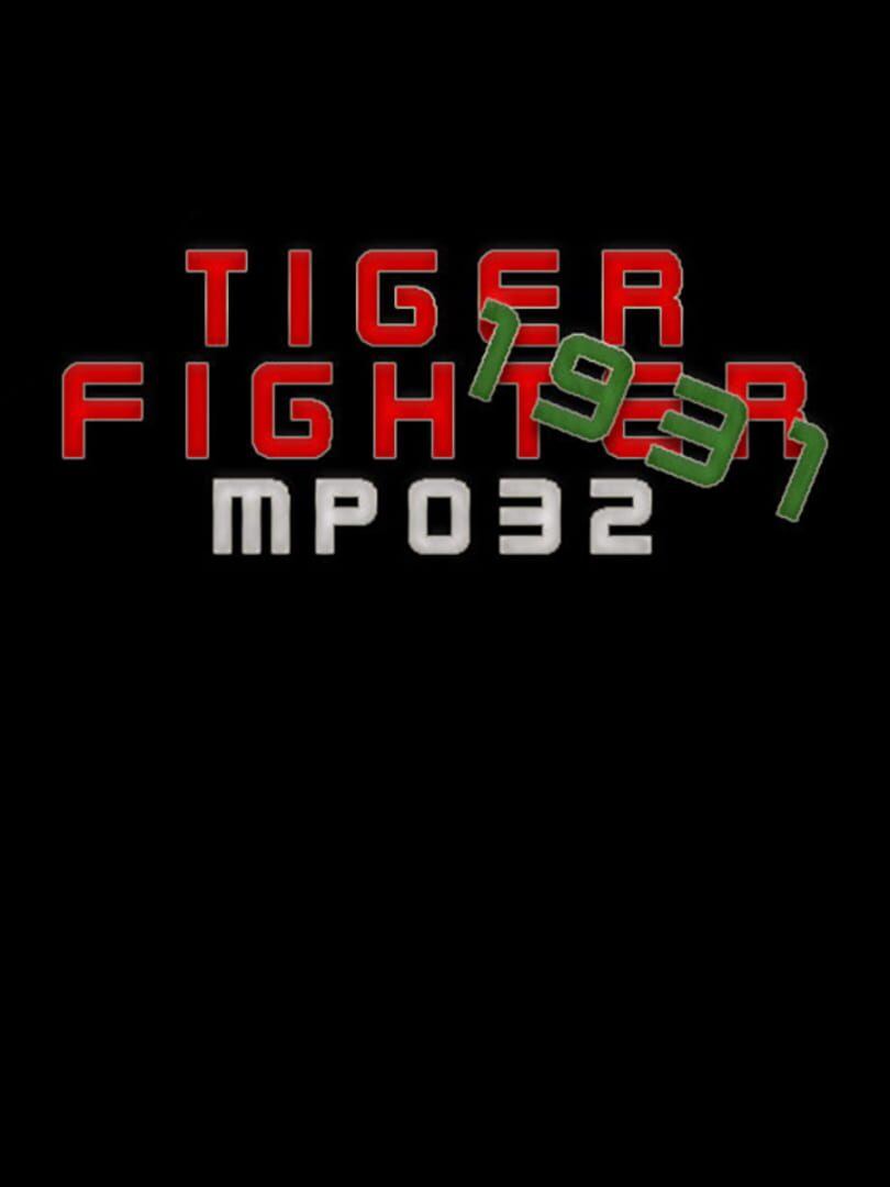 Tiger Fighter 1931: MP032 cover art