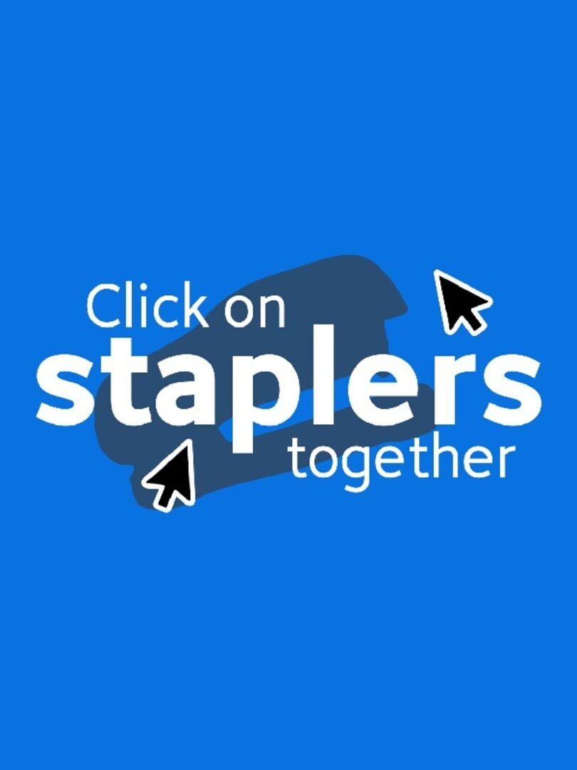 Click On Staplers Together (2024)