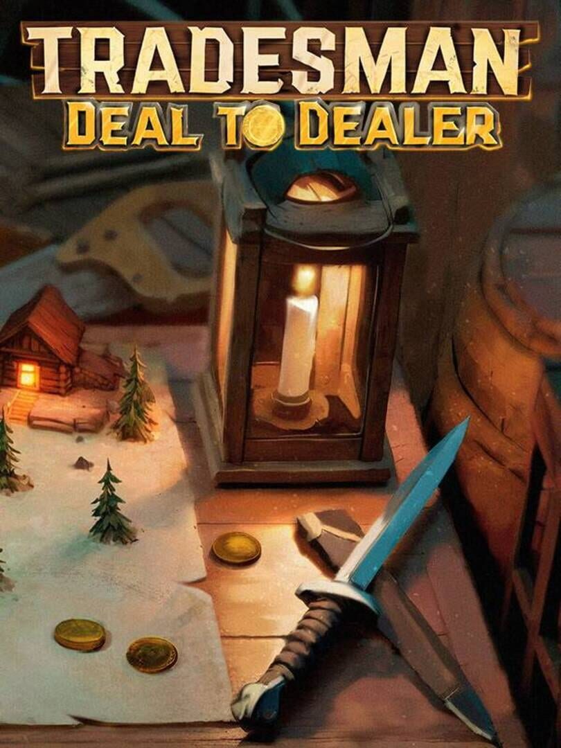 Tradesman: Deal to Dealer (2024)