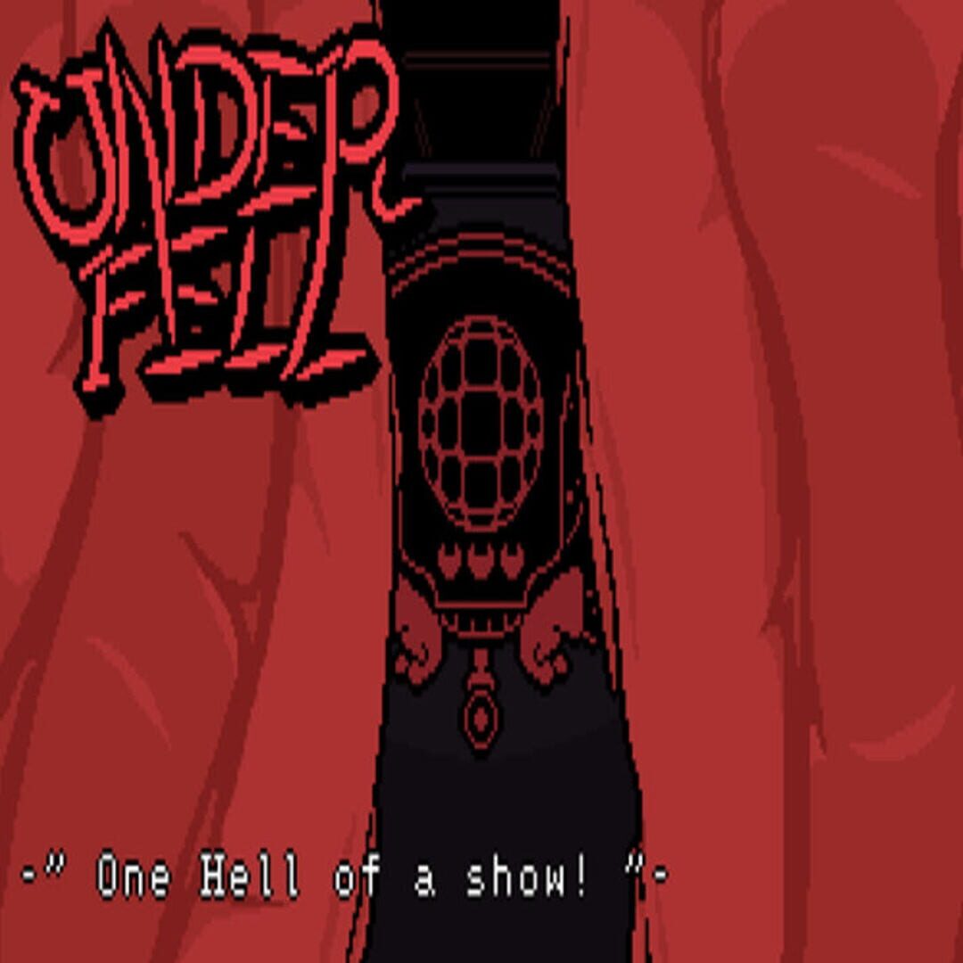 Underfell: One Hell of a Show cover art