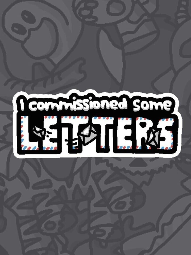 I Commissioned Some Letters cover art