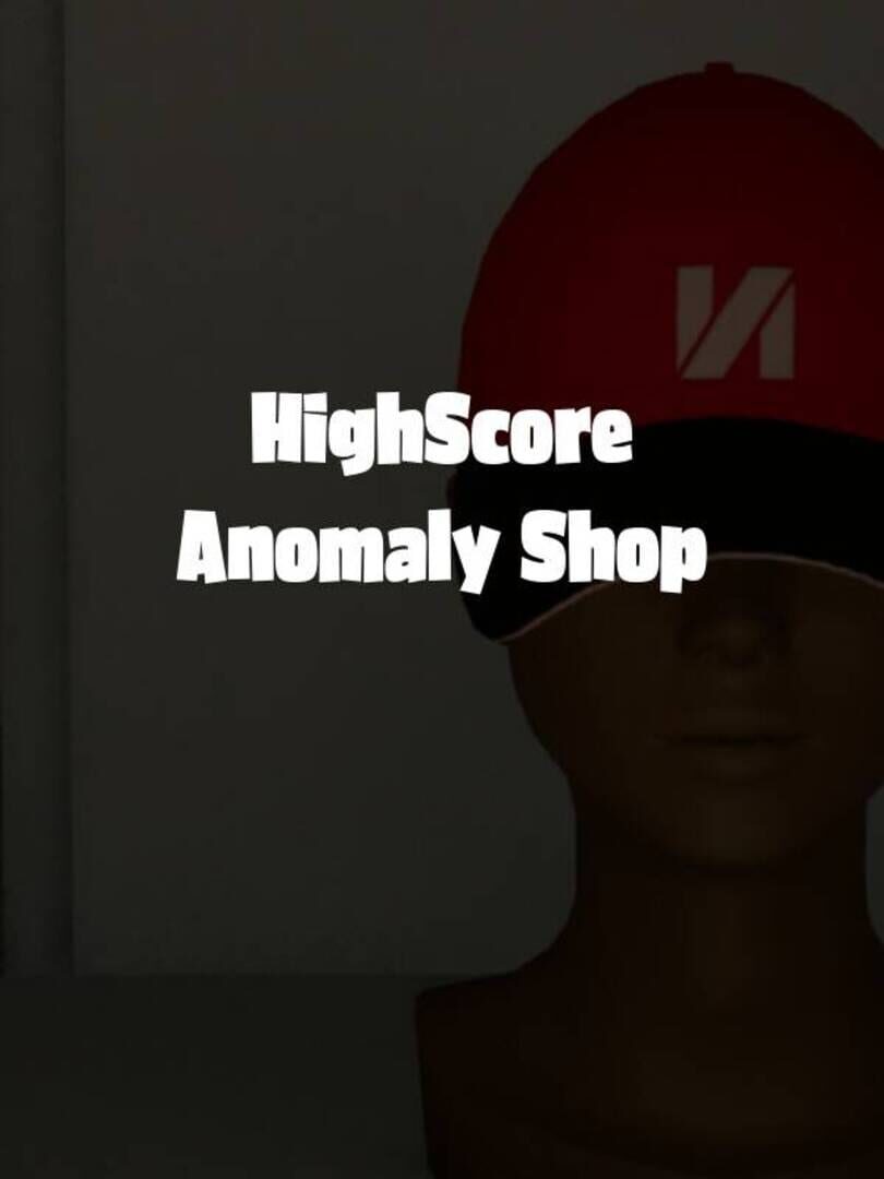 HighScore Anomaly Shop (2024)