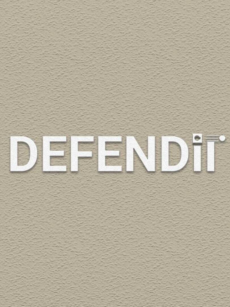 Defend It!
