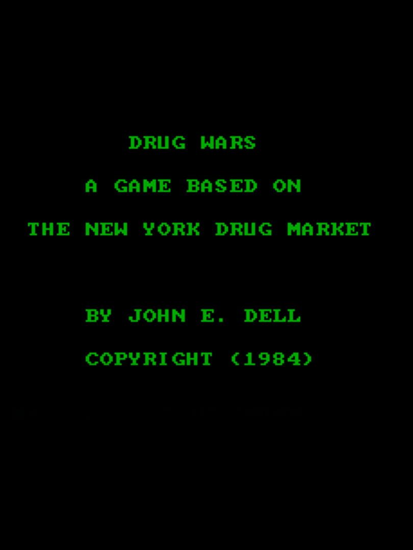 Drug Wars: A Game Based on the New York Drug Market