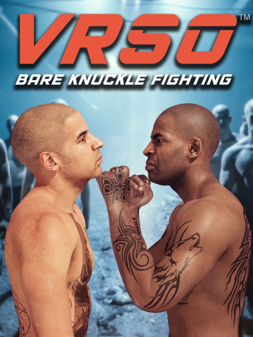 VRSO: Bare Knuckle Fighting (2025)