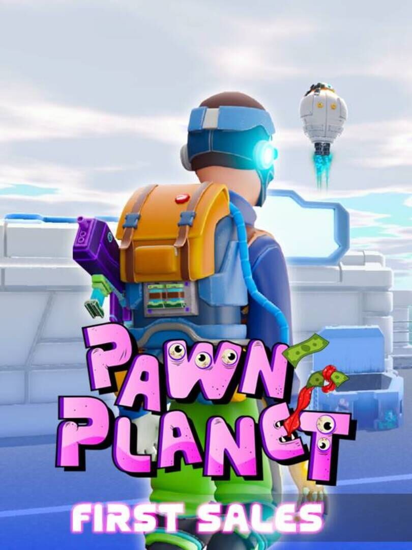Pawn Planet: First Sales