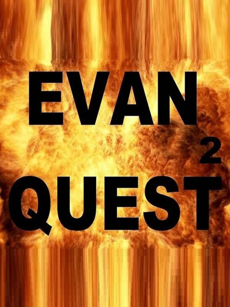 Evan Quest 2