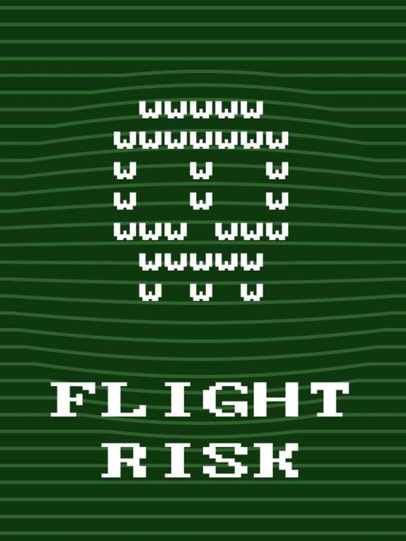 Flight Risk