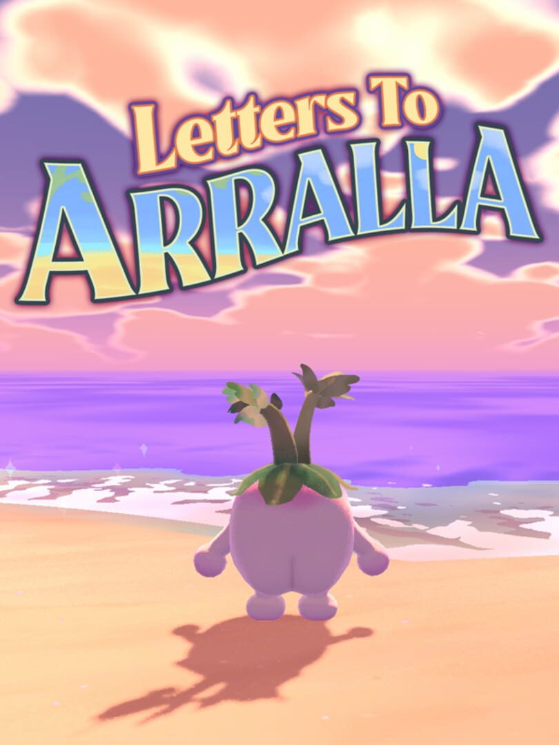 Letters to Arralla (2025)