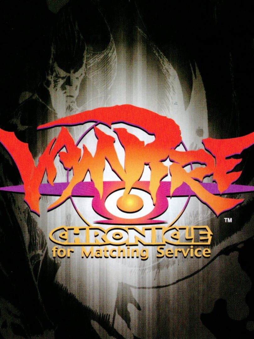 Cover image of Vampire Chronicle For Matching Service