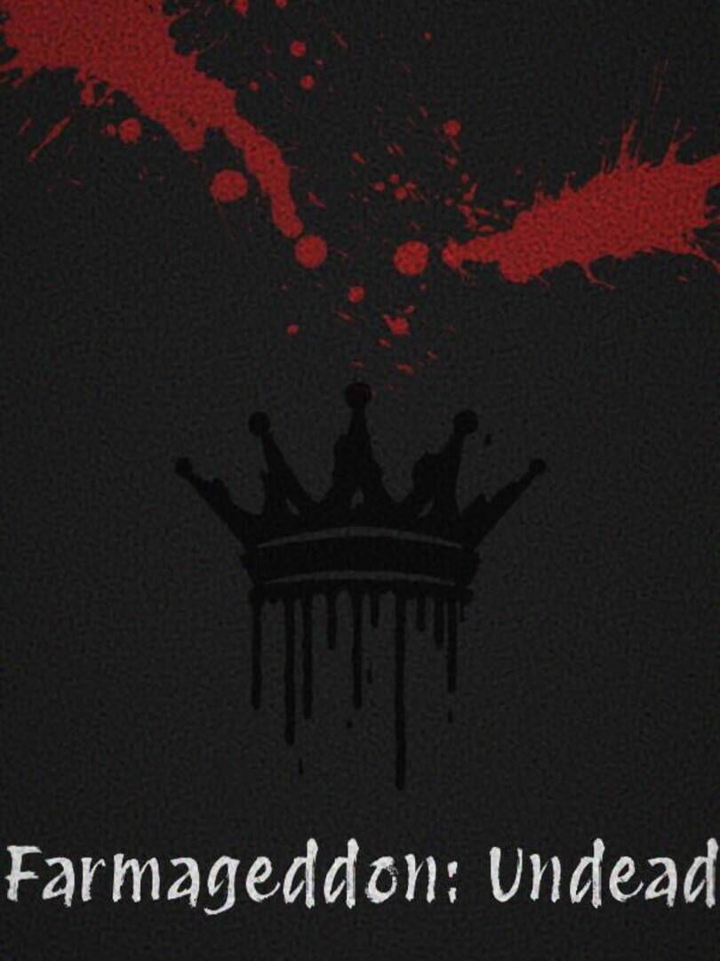 Farmageddon: Undead