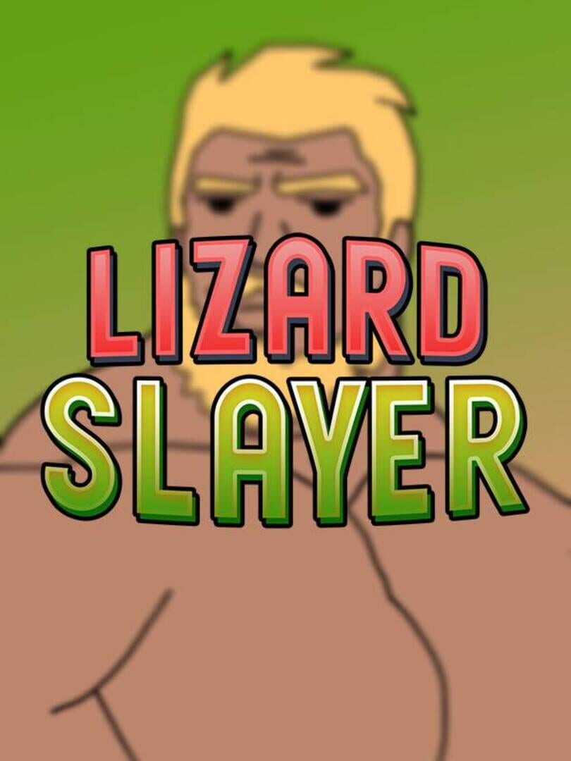 Lizard Slayer