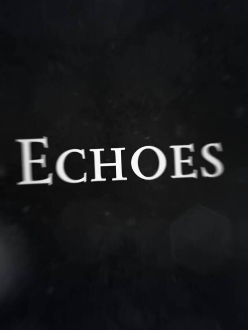 Echoes