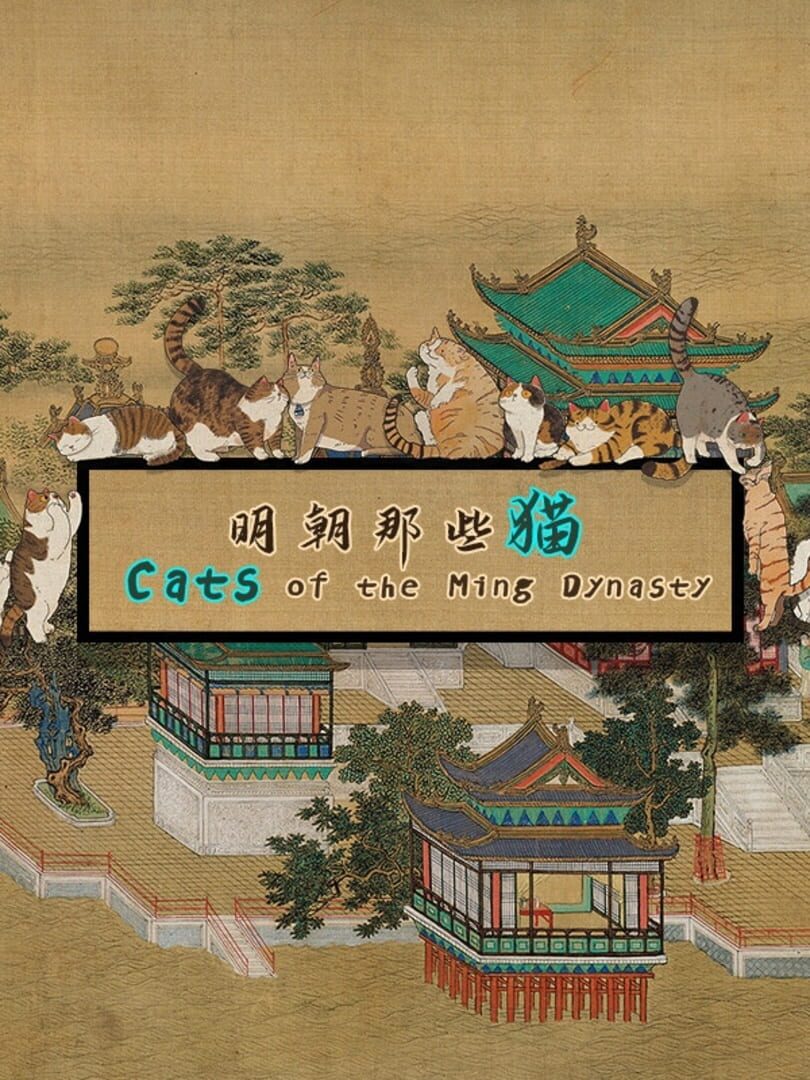 Jeu : Cats of the Ming Dynasty