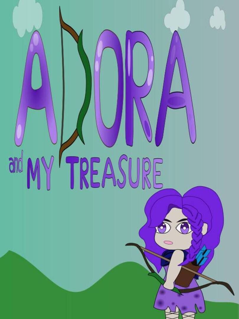 Adora and My Treasure