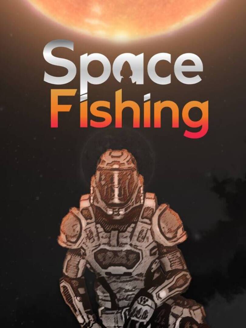 Space Fishing