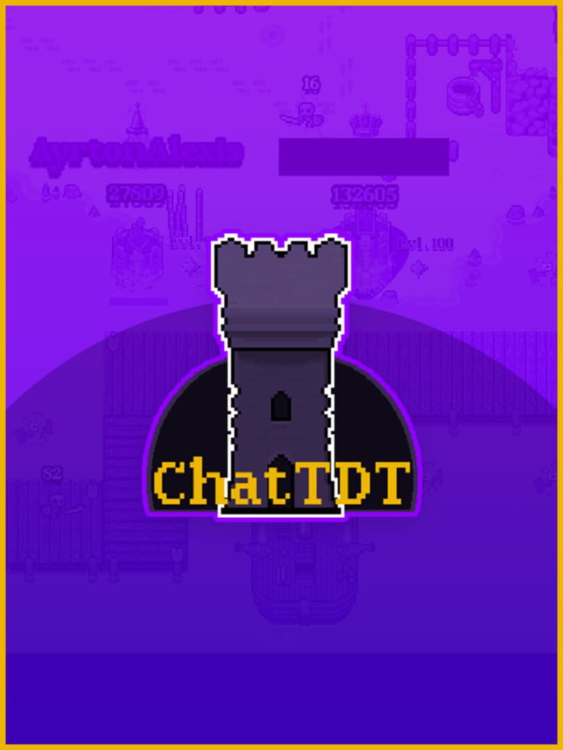 ChatTDT: Tower Defense Twitch (2024)