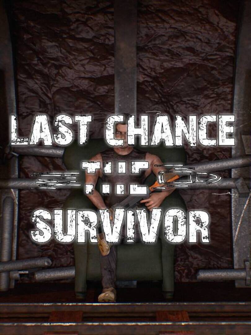 Last Chance: The Survivor