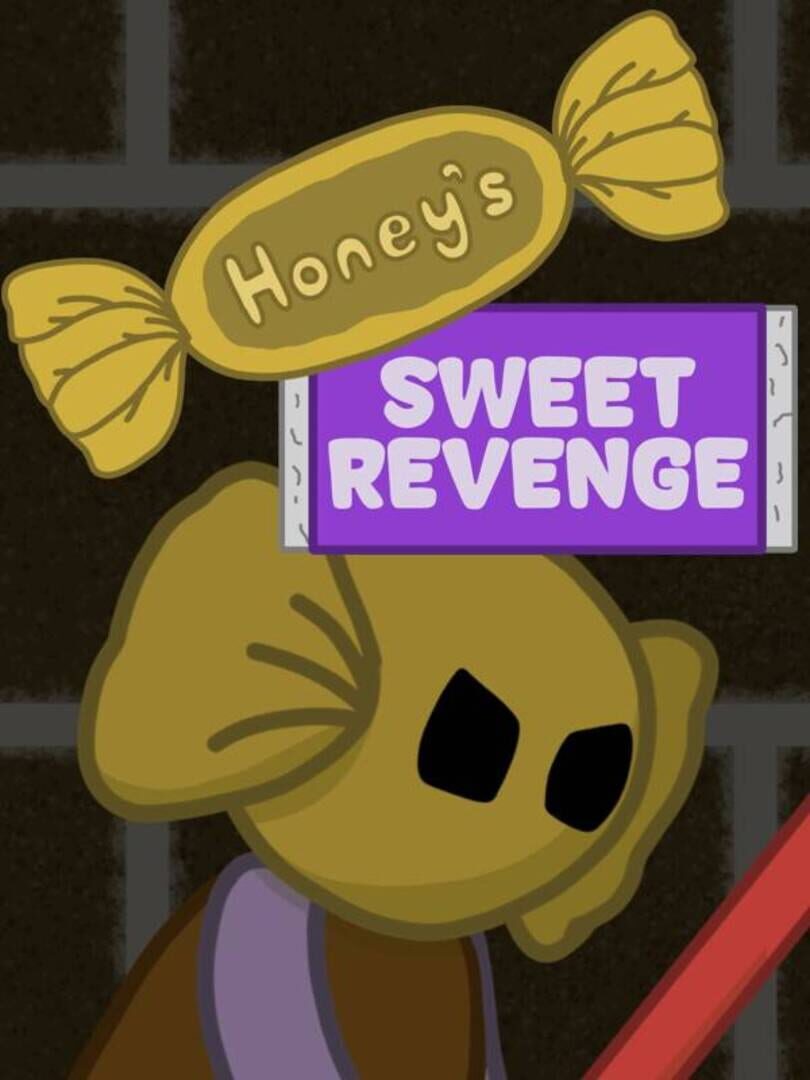 Honey's Sweet Revenge