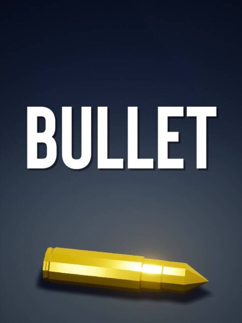 Bullet
