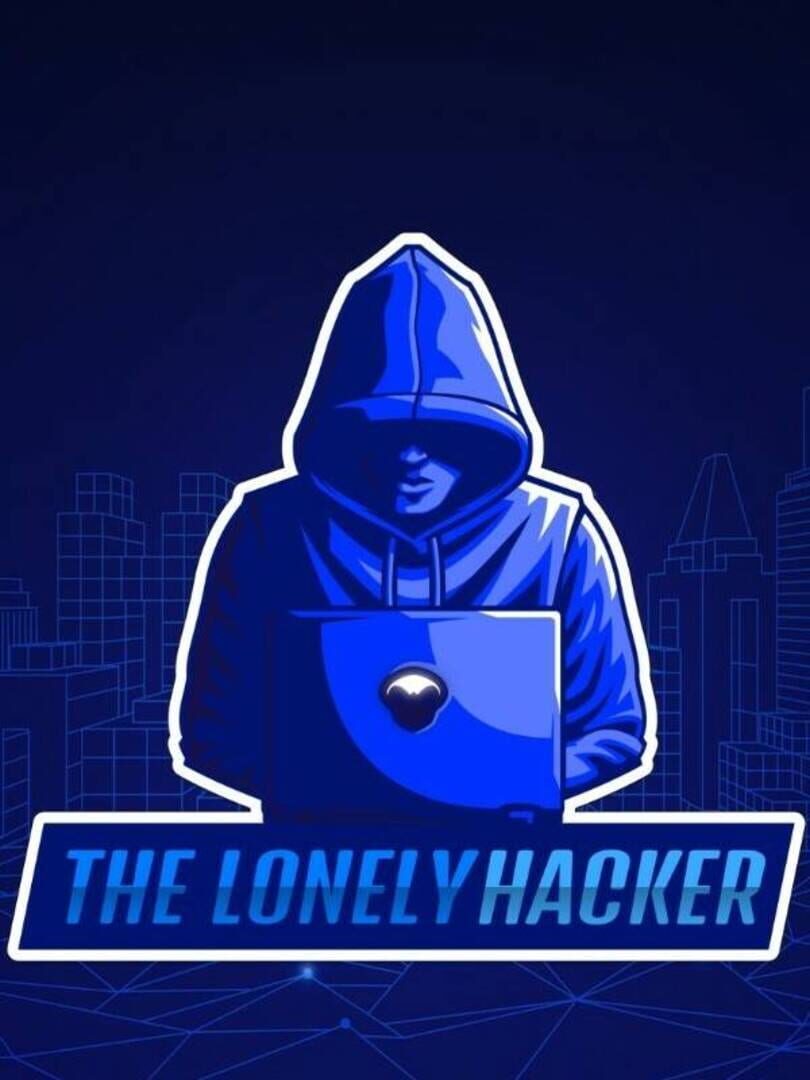 The Lonely Hacker (2018)