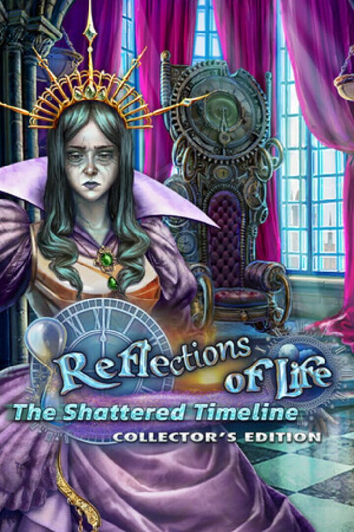 Reflections of Life: The Shattered Timeline - Collector's Edition cover art