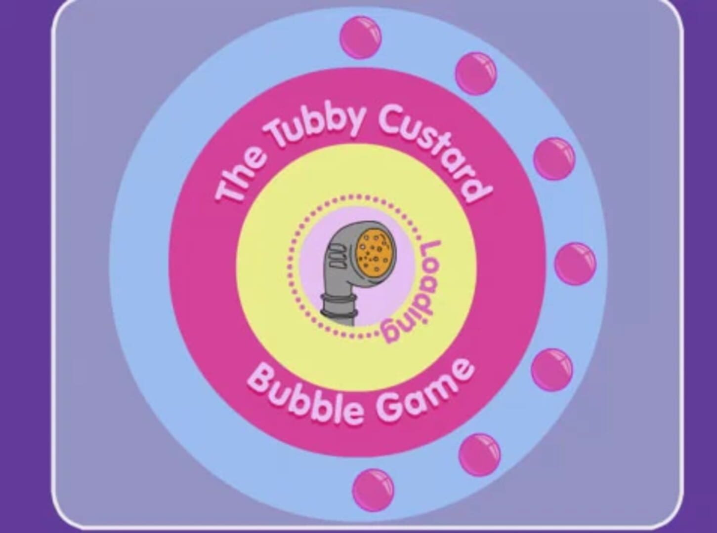 The Tubby Custard Bubble Game