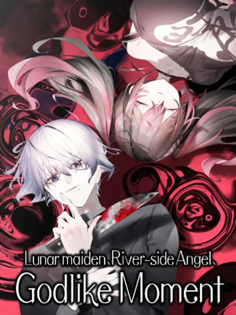 Lunar maiden, River-side Angel, and the Godlike Moment