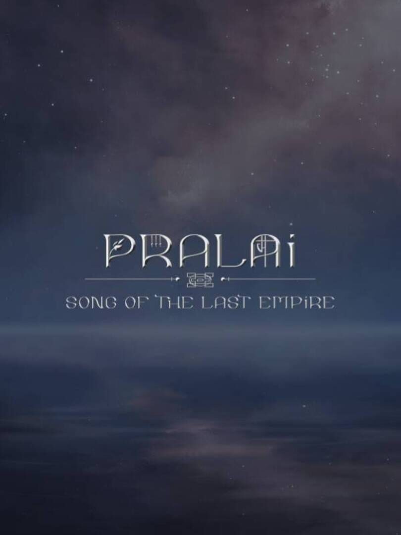 Pralai Song of The Last Empire cover art