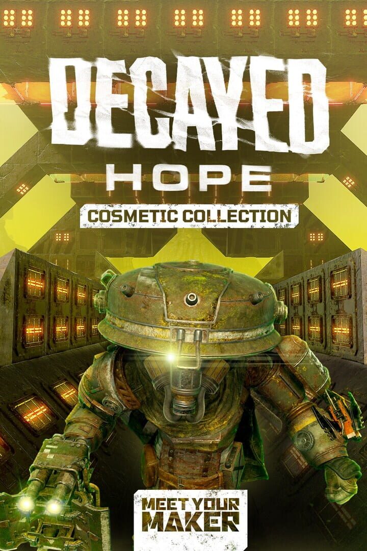 Meet Your Maker: Sector 3 - Decayed Hope: Cosmetic Collection