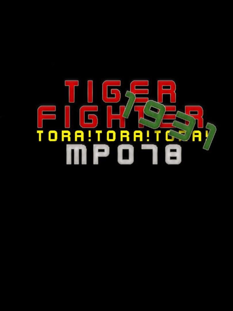 Tiger Fighter 1931: Tora!Tora!Tora! MP078 cover art