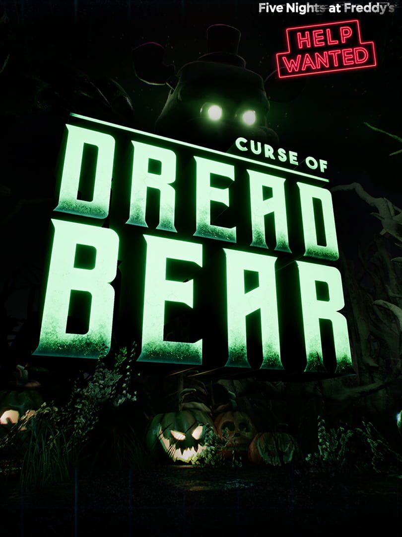 Five Nights at Freddy's: Help Wanted - Curse of Dreadbear