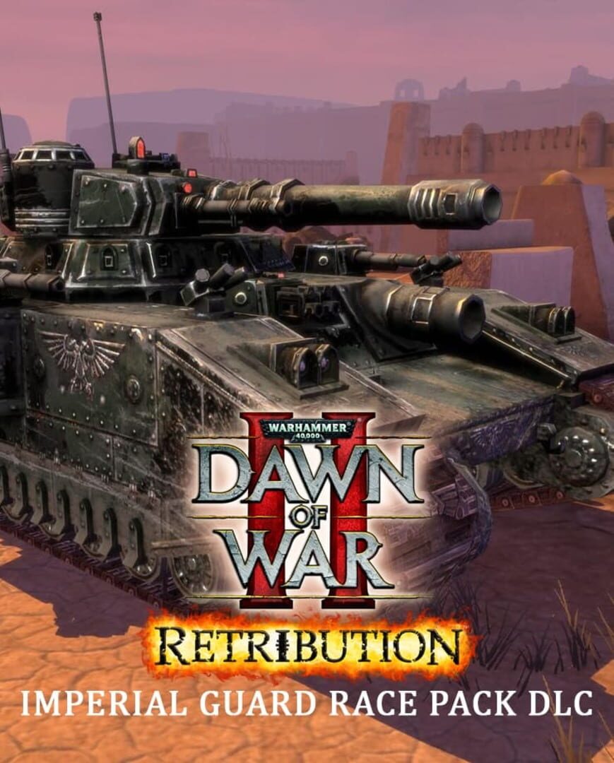 Warhammer 40,000: Dawn of War II - Retribution Imperial Guard Race Pack cover art