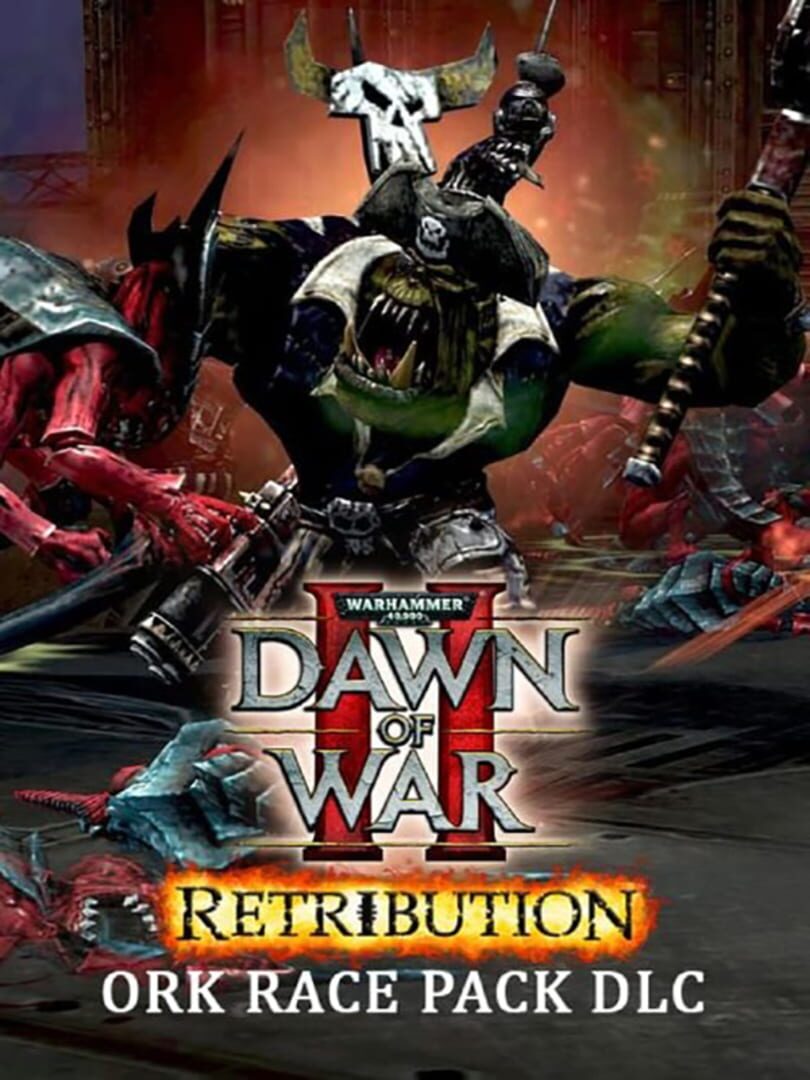 Warhammer 40,000: Dawn of War II - Retribution Ork Race Pack cover art