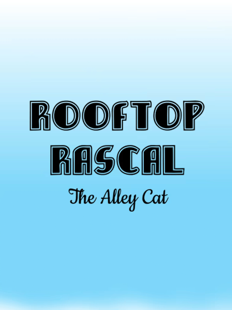 Rooftop Rascal: The Alley Cat Cover