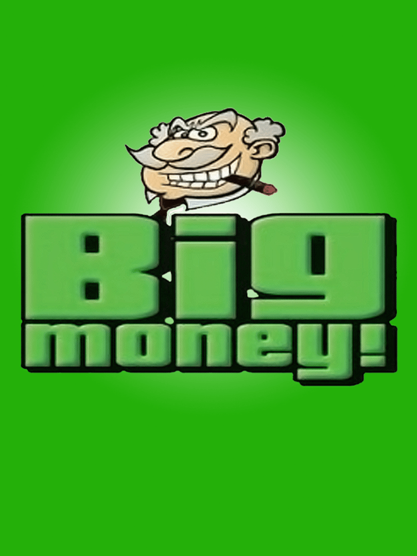 Big Money! Cover