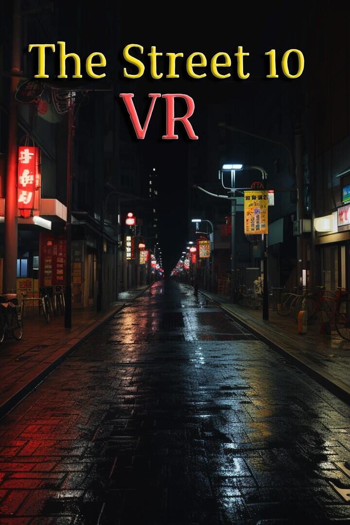 The Street 10 VR