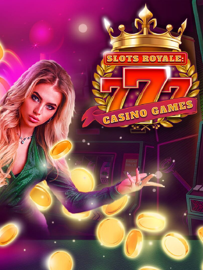 Jeu : Slots Royale: 777 Casino Games