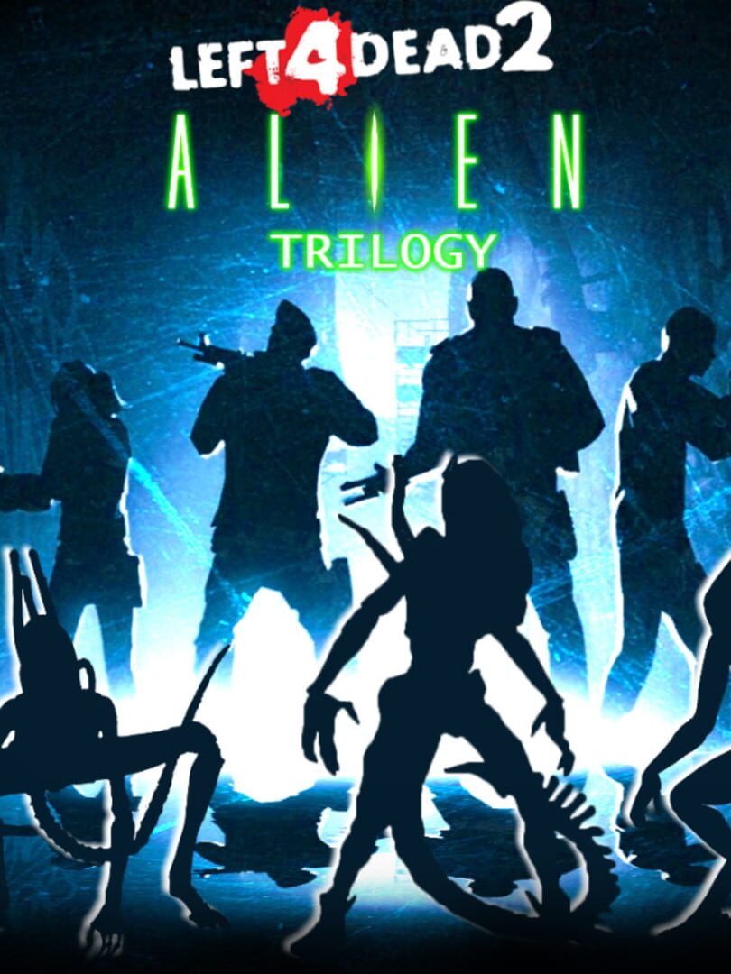 Left 4 Dead 2: Alien Trilogy (2011)