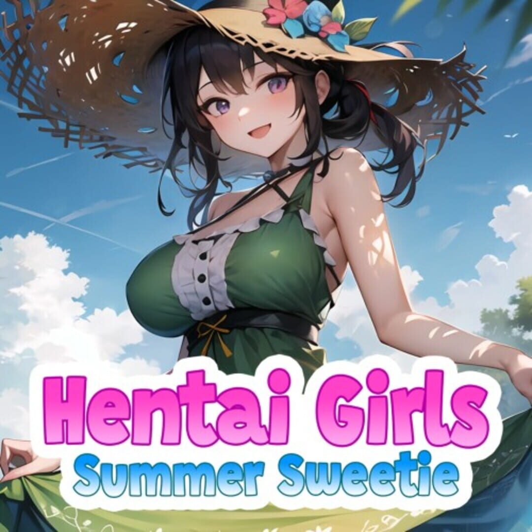 Hentai Girls: Summer Sweetie