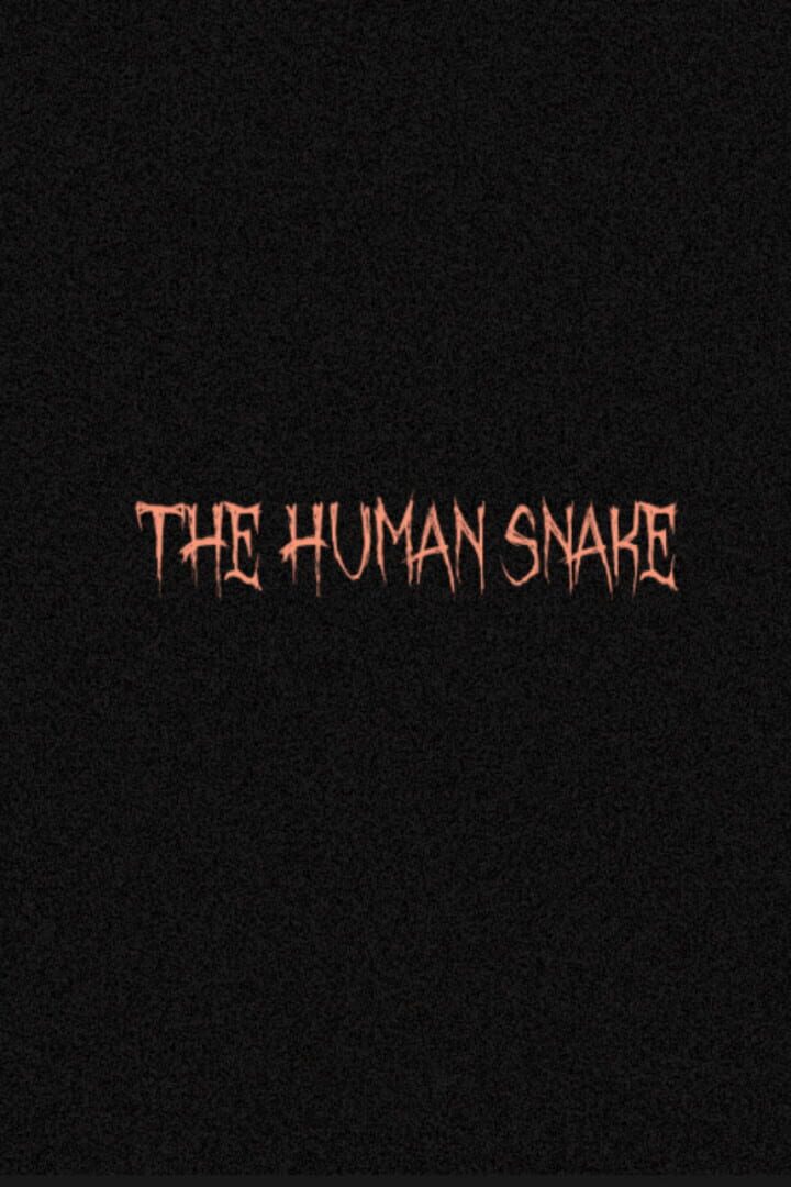 The Human Snake