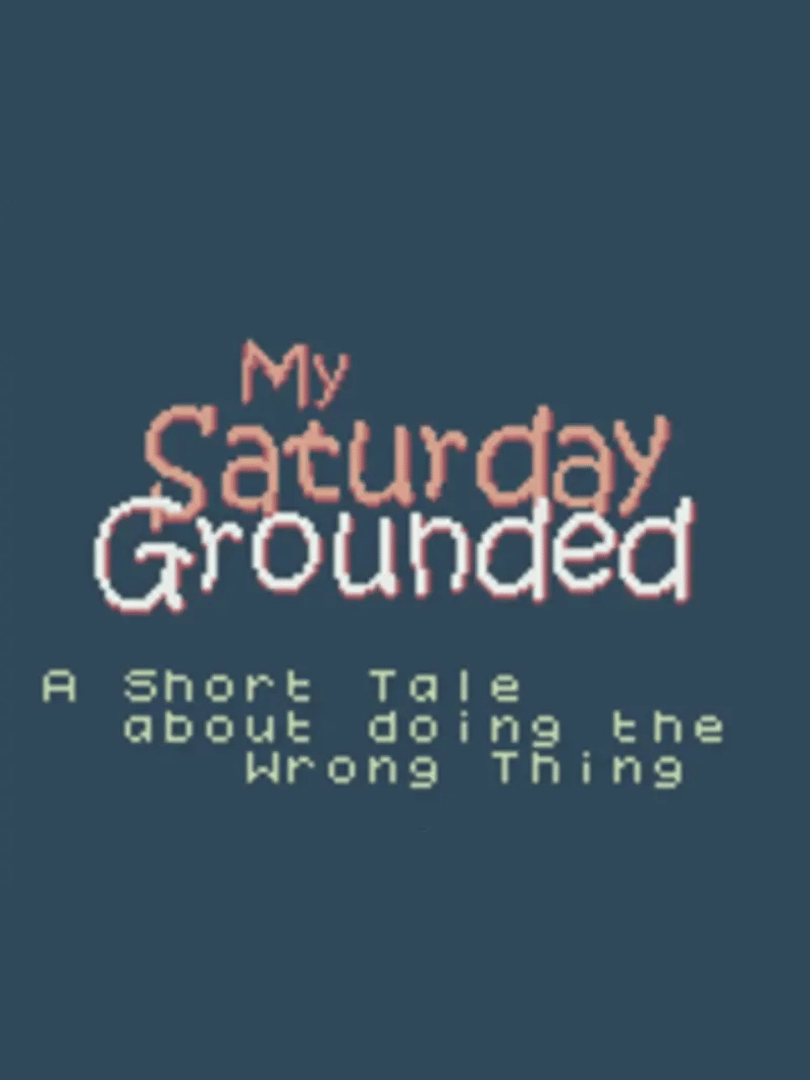 My Saturday Grounded Cover