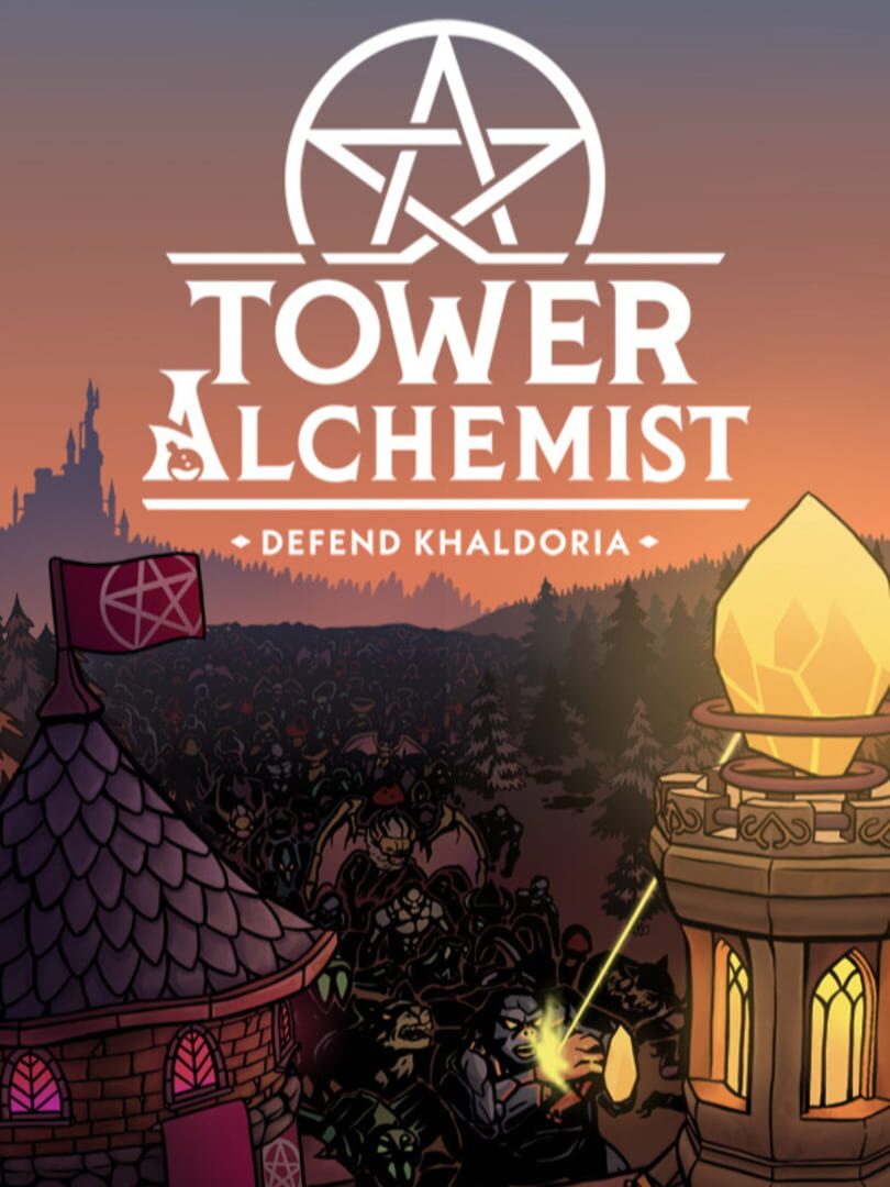 Tower Alchemist: Defend Khaldoria (2026)