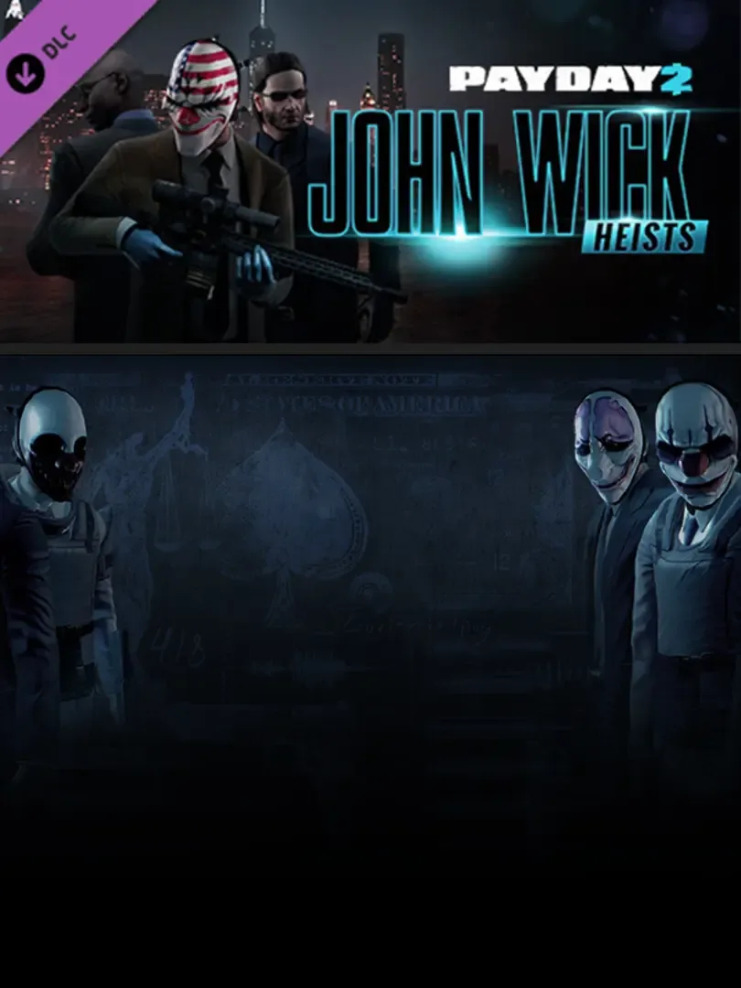 Payday 2: John Wick Heists
