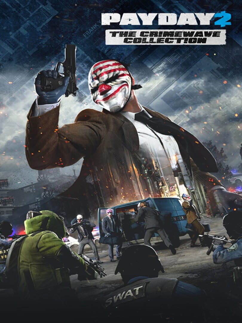 Payday 2: The Crimewave Collection (2020)