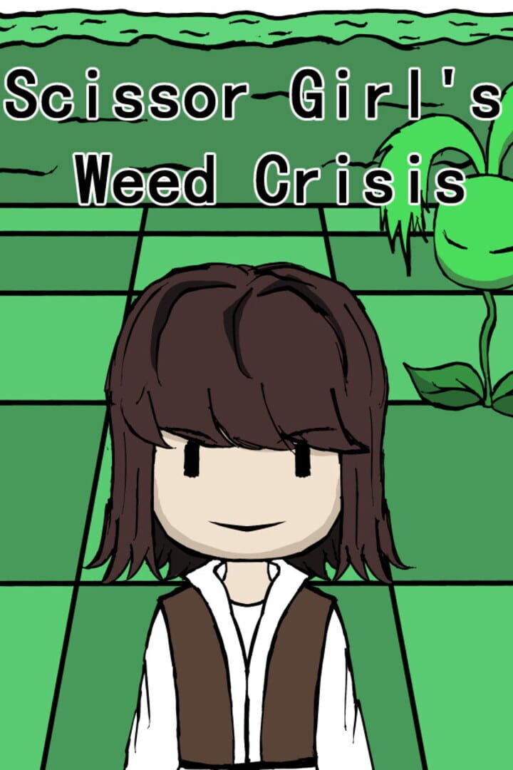 Scissor Girl's Weed Crisis