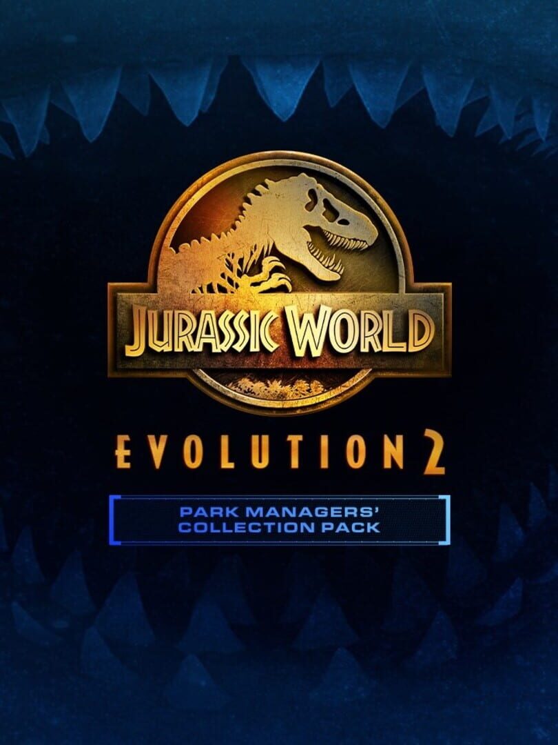 Jurassic World Evolution 2: Park Managers' Collection Pack