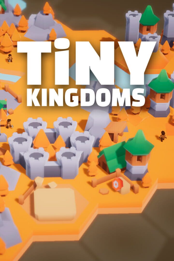 Tiny Kingdoms
